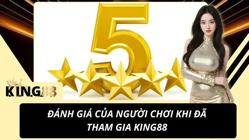 Trang Chủ 42 Đánh giá của người chơi khi đã tham gia KING88